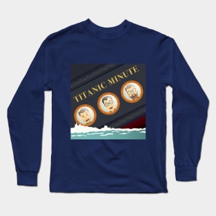 Titanic Minute Long Sleeve T-Shirt